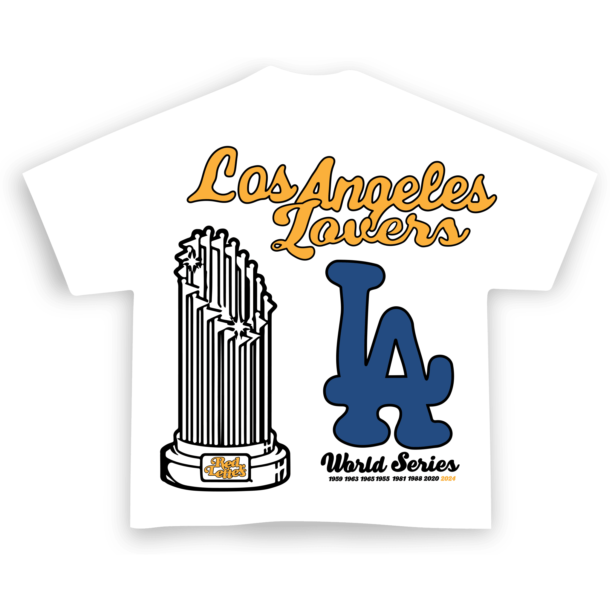 Not LA World Champs Tee - Red Letters