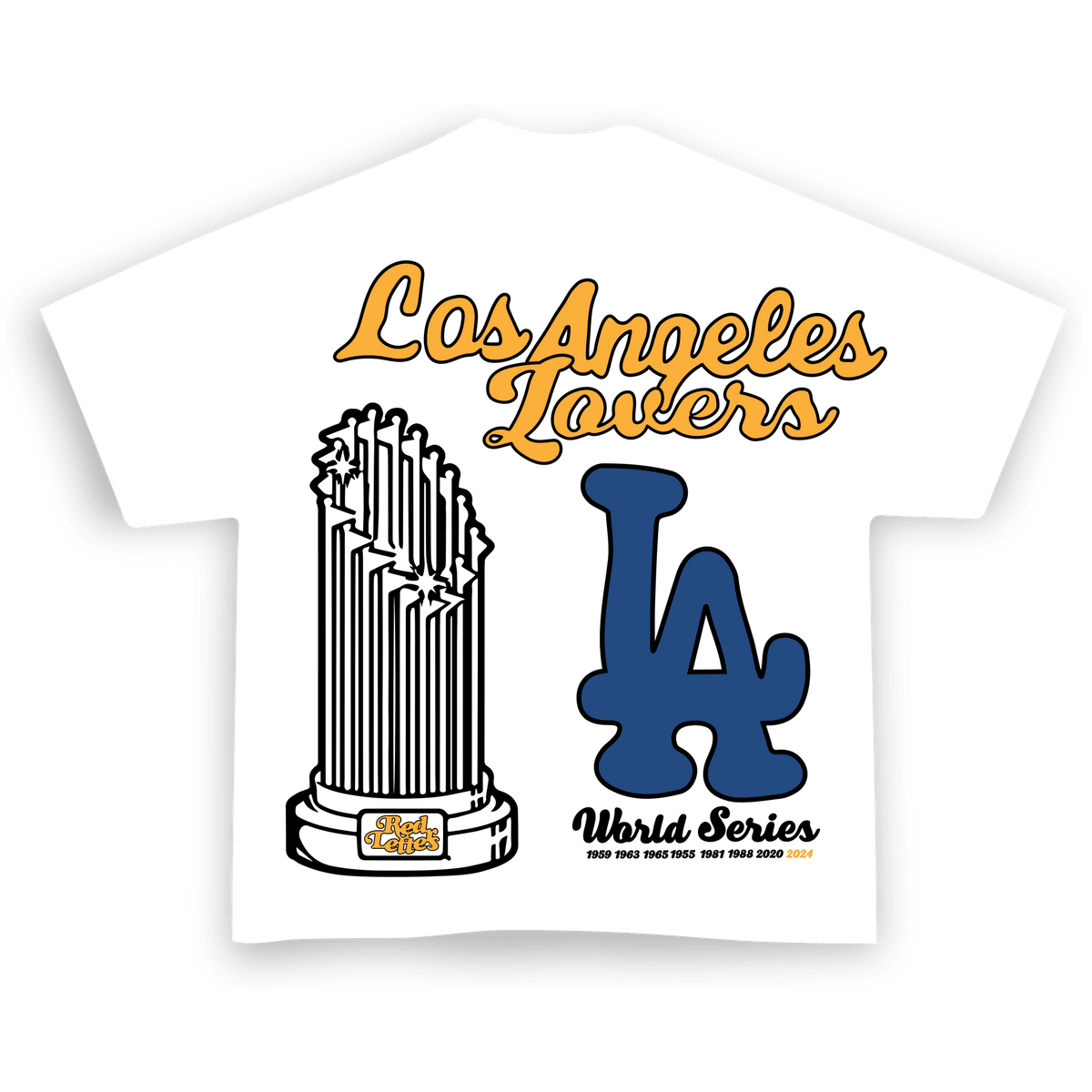 Not LA World Champs Tee by Red Letters