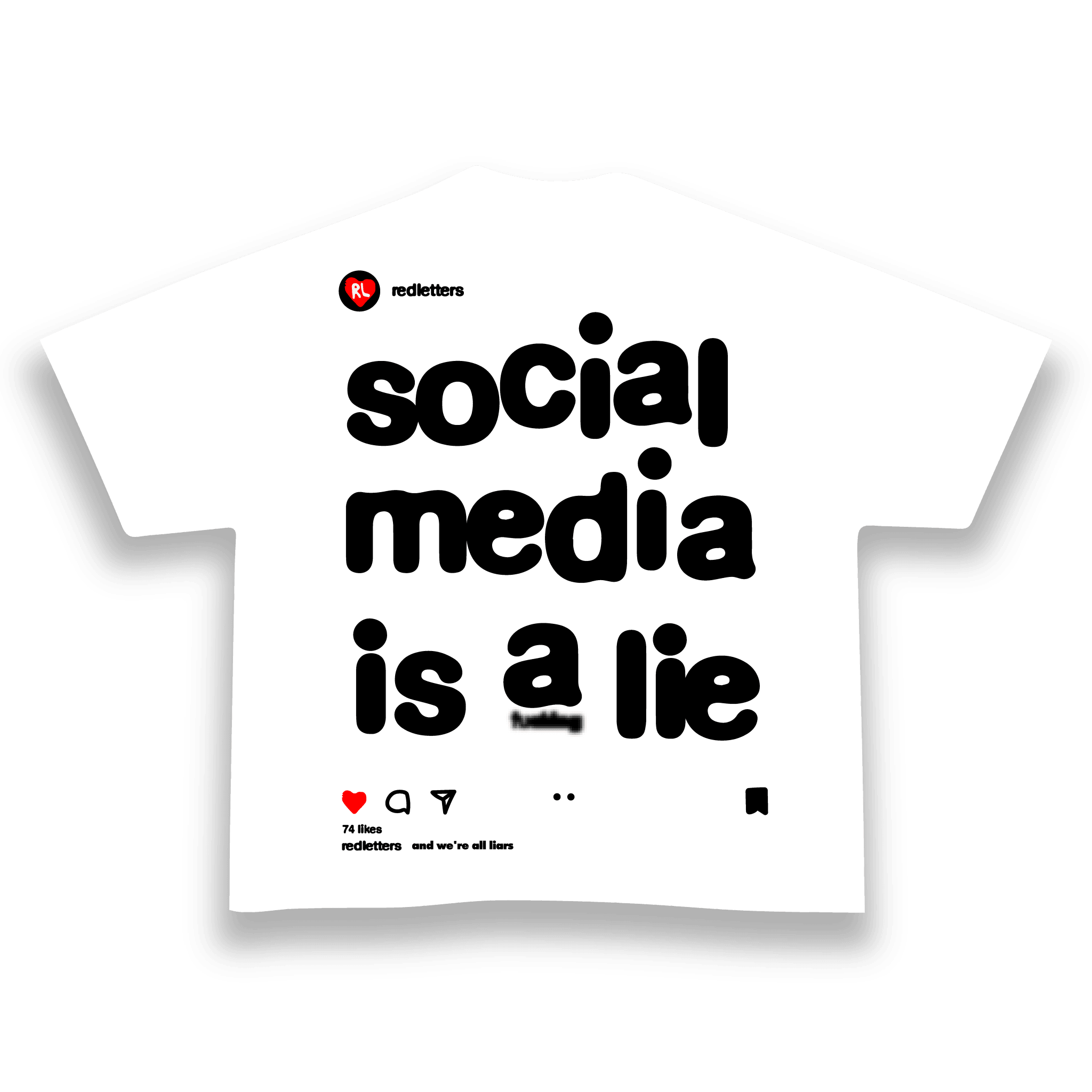 Social Media Is A Lie Tee - Red Letters