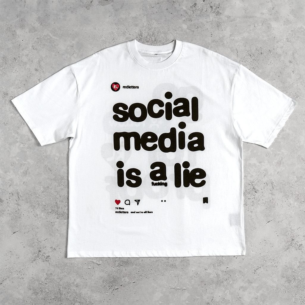 Social Media Is A Lie Tee - RED LETTERS