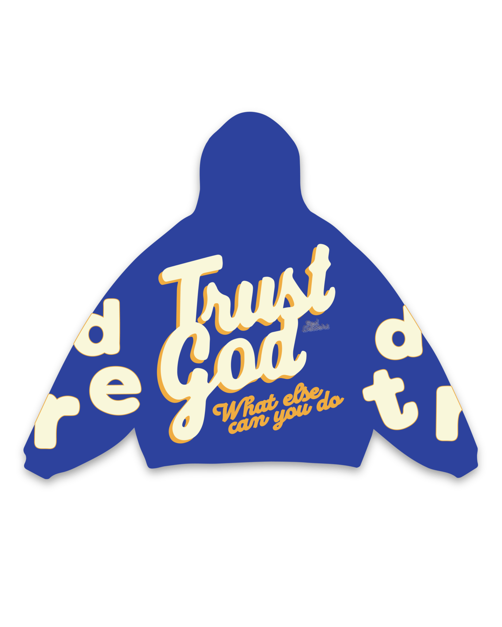 Trust God Scattered Hoodie - Royal by Red Letters