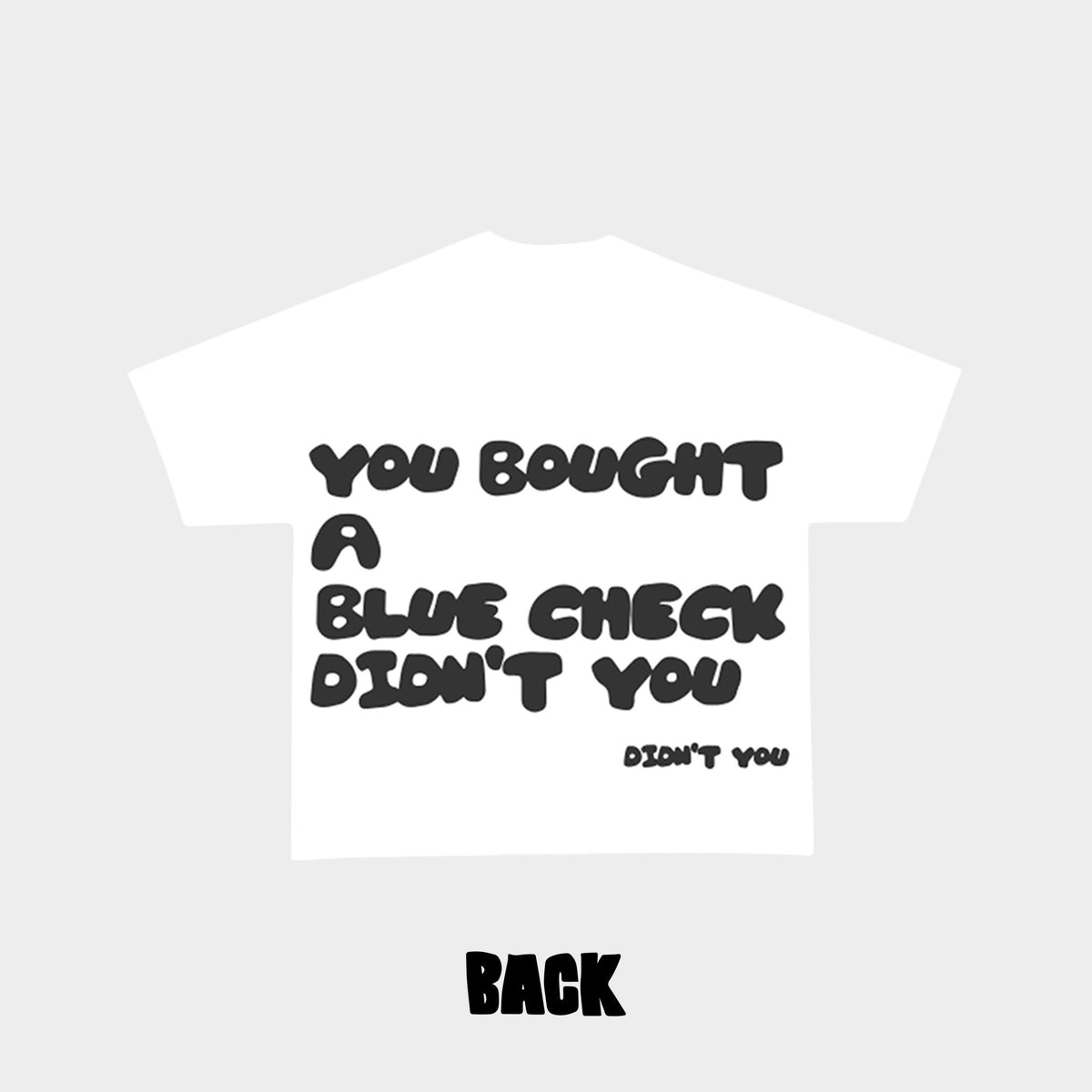 Didn&#39;t You Tee - RED LETTERS