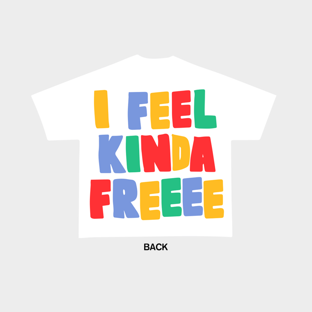 &quot;Feel Freeee&quot; Tee - RED LETTERS