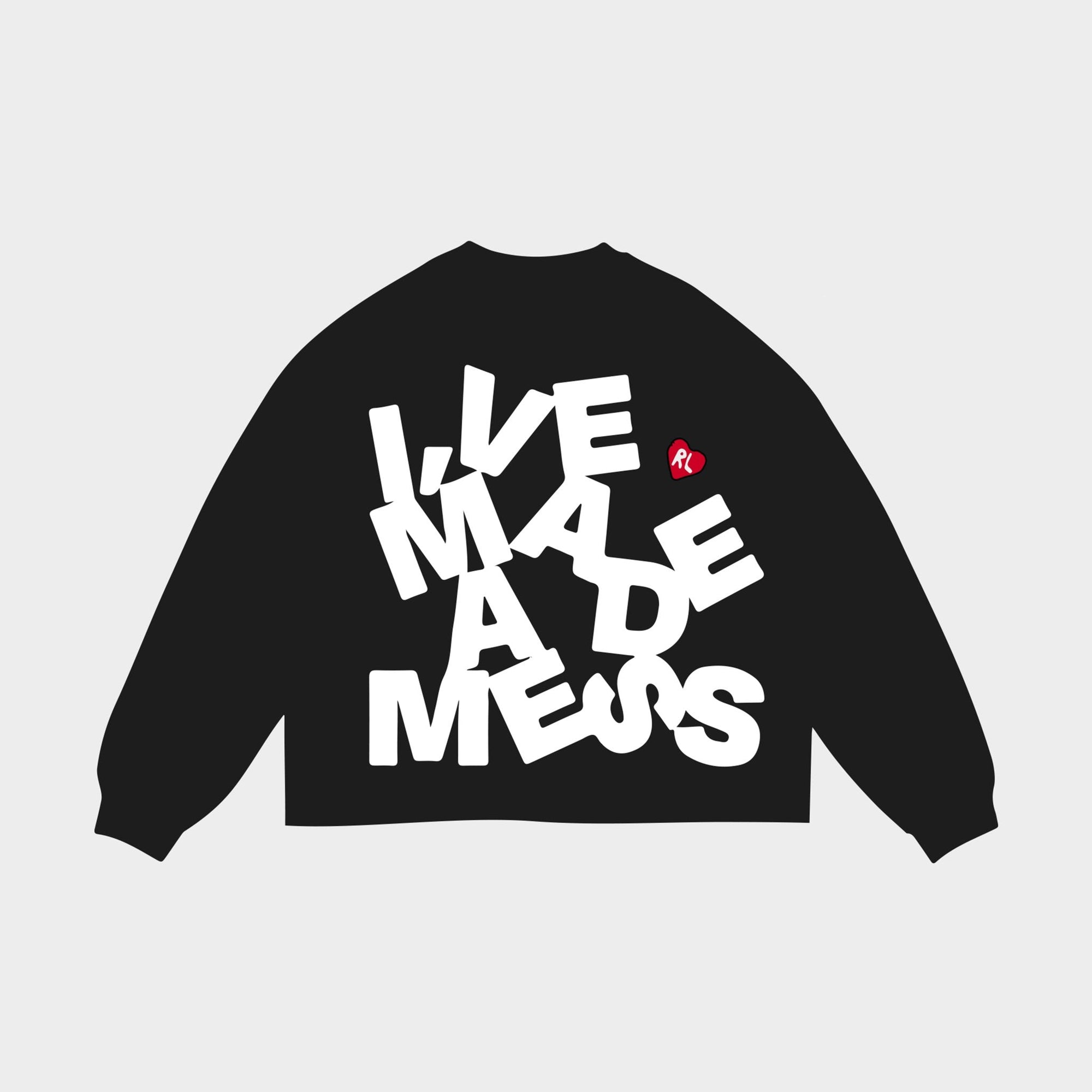 "Made a Mess" Crewneck Sweatshirt - RED LETTERS