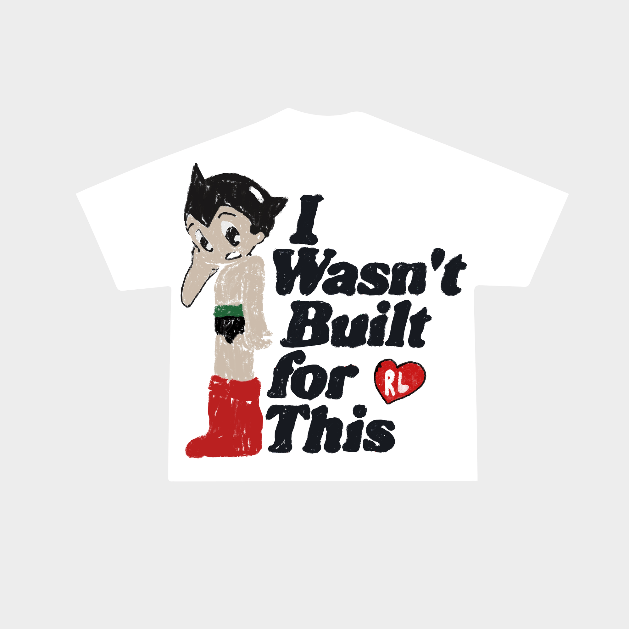 "Wasn't Built For This" Tee - RED LETTERS